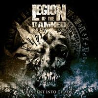 Legion Of The Damned - Descent into Chaos