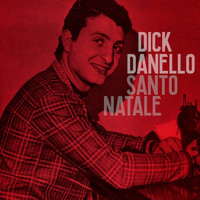 Dick Danello - Santo Natale