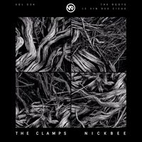 Nickbee, The Clamps - The Roots / Le Vin Des Cieux