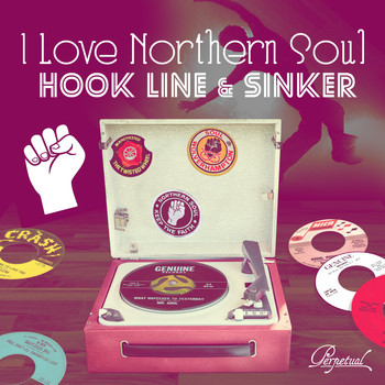Various Artists - I Love Northern Soul... Hook Line & Sinker