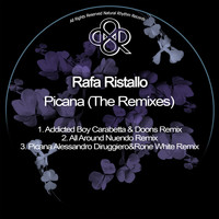 Rafa Ristallo - Picana (The Remixes)
