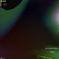 NoOneKnown - Trigger