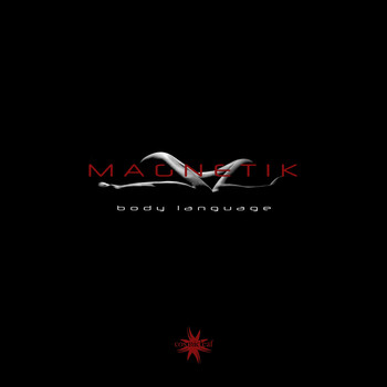 Magnetik - Body Language