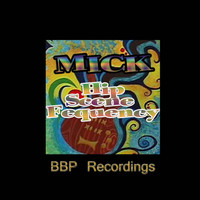 Mick - Hip Scene Fequency EP