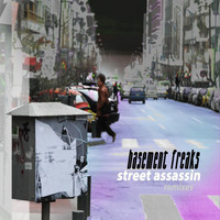 Basement Freaks - Street Assassin EP