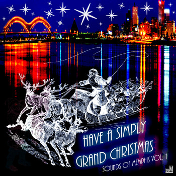 Various Artists - Have a Simply Grand Christmas: Sounds of Memphis, Vol. 1