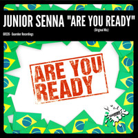 Junior Senna - Are You Ready