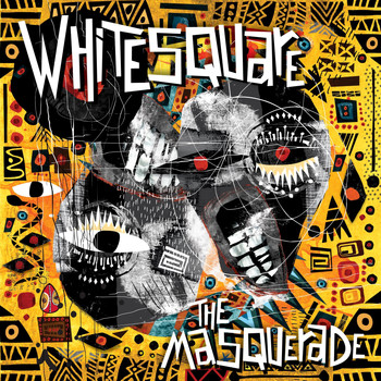 Whitesquare - The Masquerade