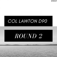 Col Lawton D90 - Round 2