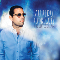Alfredo Rodríguez - The Little Dream