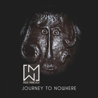 Max Mineyev - Journey To Nowhere
