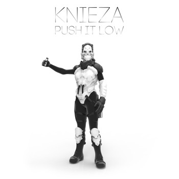 Knieza - Push It Low