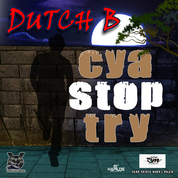 Dutch B - Cya Stop Try
