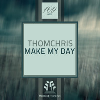 ThomChris - Make My Day