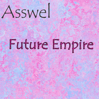 Asswel - Future Empire