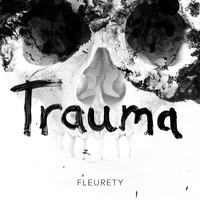 Fleurety - Trauma