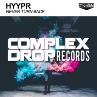 HYYPR - Never Turn Back