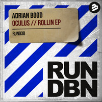 Adrian Bood - Oculus / Rollin EP