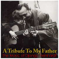 Babik Reinhardt - Tribute to My Father: The Music of Django Reinhardt