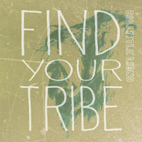 Big Little Lions - Find Your Tribe