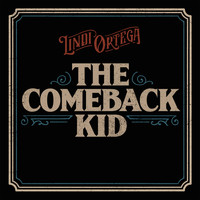Lindi Ortega - The Comeback Kid