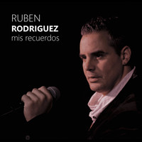 Rubén Rodríguez - Mis Recuerdos