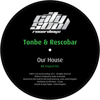 Tonbe & Rescobar - Our House