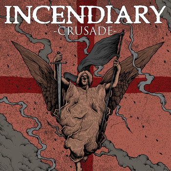 Incendiary - Crusade (Explicit)