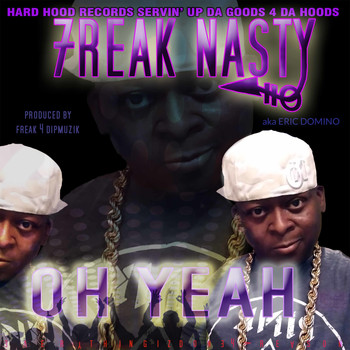 Freak Nasty - Oh Yeah