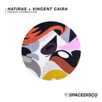 Hatiras & Vincent Caira - French Connection