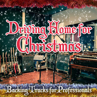 The Professionals - Driving Home for Christmas - Backing Tracks for Professionals