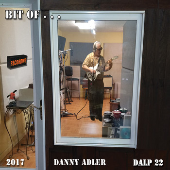 Danny Adler - Bit of . . .