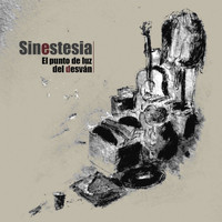 Sinestesia - El Punto De Luz Del Desván