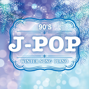 Kaoru Sakuma - 90'S J-Pop Winter Song Piano