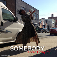 Leena Conquest - Somebody