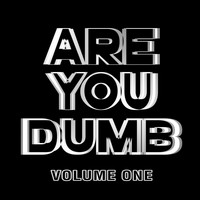 Jammer - Are You Dumb? Vol. 1 (Explicit)