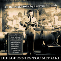 Giorgos Mitsakis - Diplopennies Tou Mitsaki: All Bouzouki Solos by