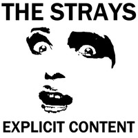 The Strays - Explicit Content