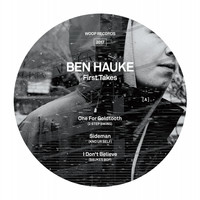 Ben Hauke - First Takes