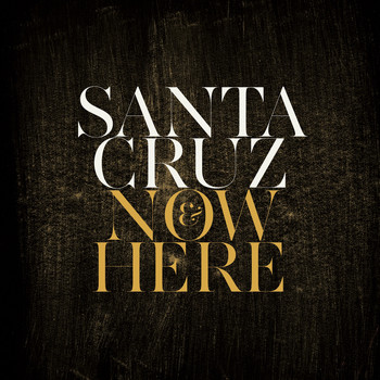 Santa Cruz - Now and Here