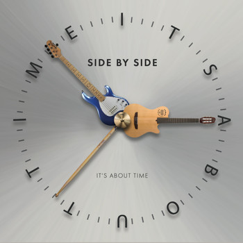 Side by Side - It's About Time