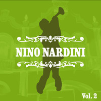 Nino Nardini - Nino Nardini, Vol. 2