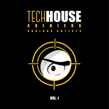Various Artists - Tech House Soldiers, Vol. 1