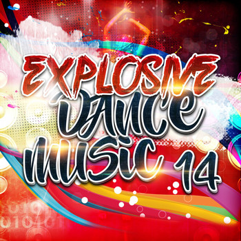 Various Artists - Explosive Dance Music 14
