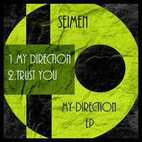 Seimen - My Direction EP