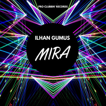 Ilhan Gumus - Mira