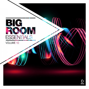 Various Artists - Big Room Essentials, Vol. 10