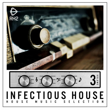 Various Artists - Infectious House, Vol. 3