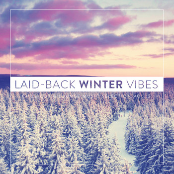 Various Artists - Laid-Back Winter Vibes, Vol. 2