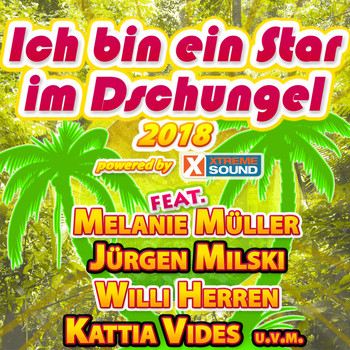 Various Artists - Ich bin ein Star im Dschungel 2018 powered by Xtreme Sound